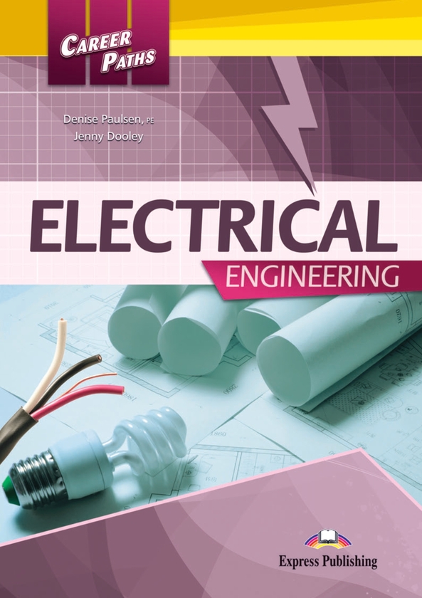 [object Object] «Career Paths. Electrical Engineering. Student's Book (with Digibooks App)», авторів Деніз Полсен, Дженні Дулі - фото №1