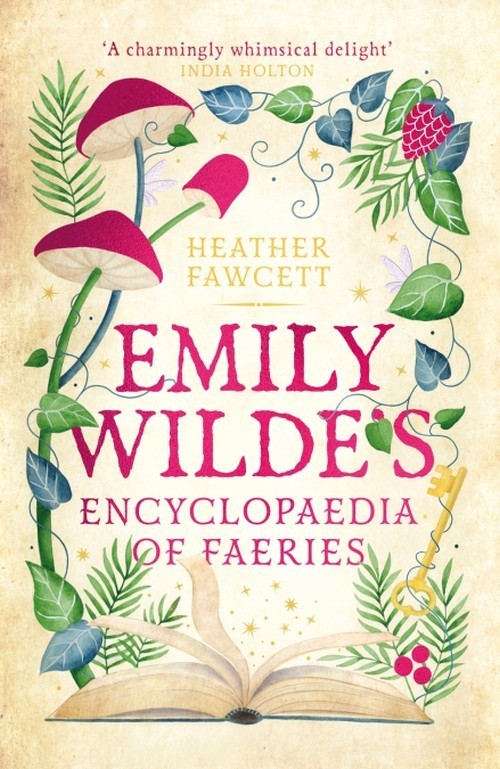 Паперова книга «Emily Wilde's Encyclopaedia of Faeries», автор Хізер Фосетт - фото №1