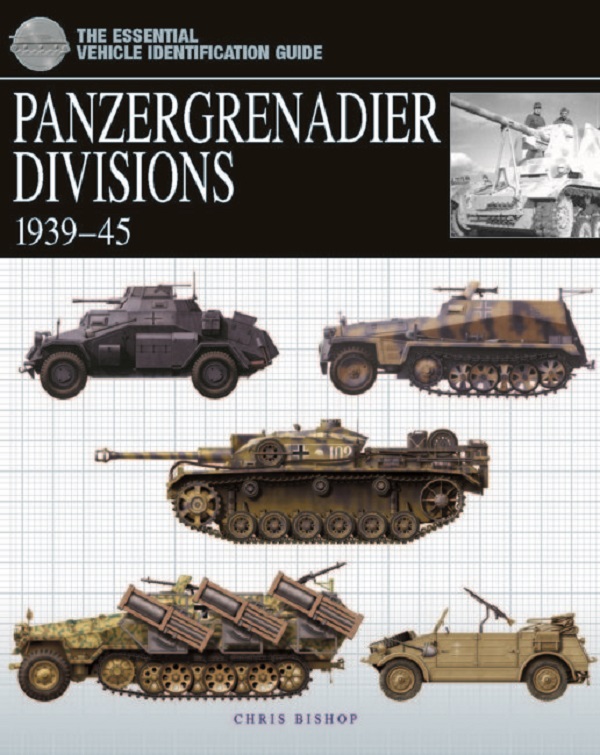 Паперова книга «Panzergrenadier Divisions», автор Кріс Бішоп - фото №1