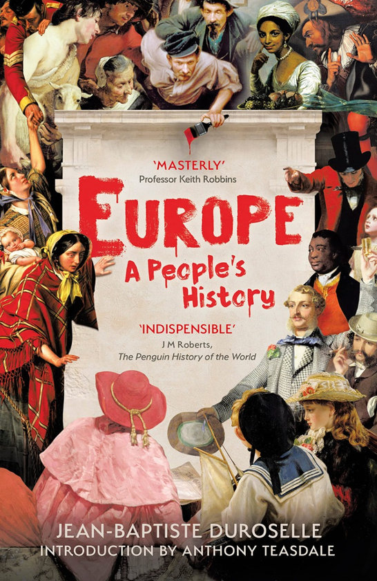 Паперова книга «Europe. A History of its People», автор Жан Батист Дюросель - фото №1