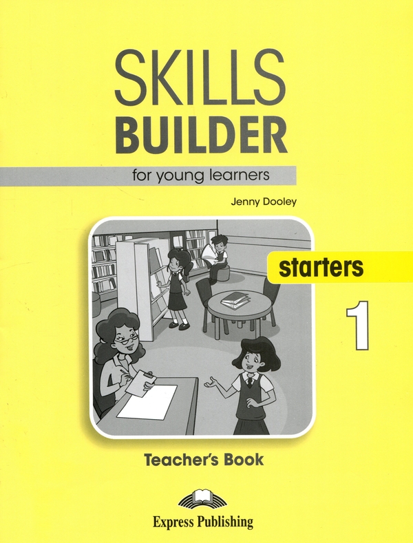 Паперова книга «Skills Builder Starters 1 teacher's Book», автор Дженні Дулі - фото №1