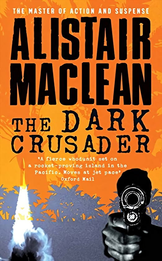 Бумажная книга «The Dark Crusader», автор Алистер Маклин - фото №1
