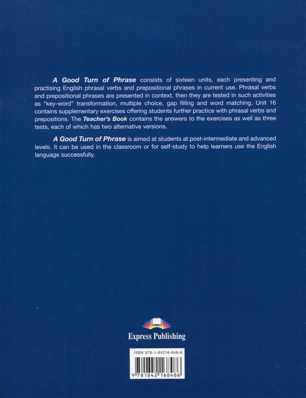 Паперова книга «A Good Turn of Phrase: Advanced Practice in Phrasal Verbs and Prepositional Phrases», авторів Джеймс Мілтон, Вірджинія Еванс, Білл Блейк - фото №1
