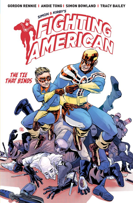 Бумажная книга «Fighting American. Volume 2. The Ties That Bind», автор Гордон Ренни - фото №1