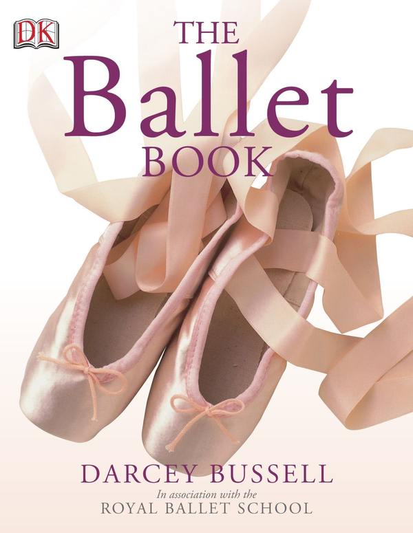Бумажная книга «The Ballet Book», автор Дарси Басселл - фото №1