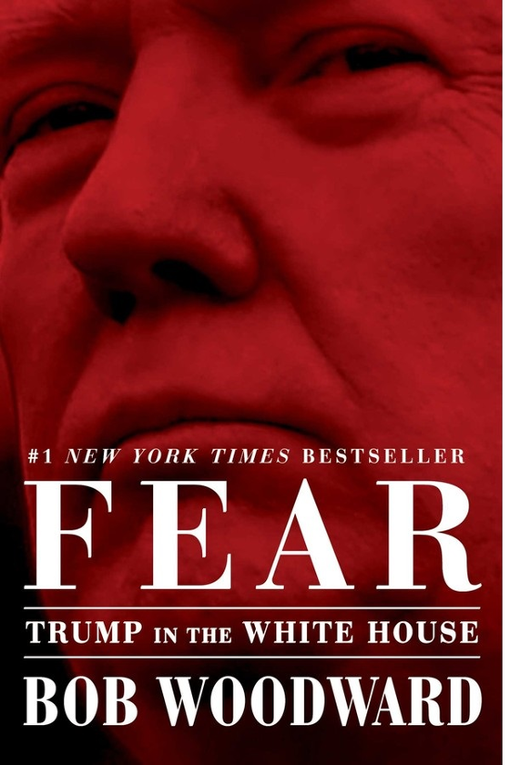 Бумажная книга «Fear: Trump in the White House», автор Боб Вудворд - фото №1