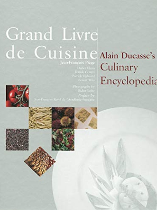 Бумажная книга «Grand Livre De Cuisine. Alain Ducasse's Culinary Encyclopedia», автор Ален Дюкасс - фото №1