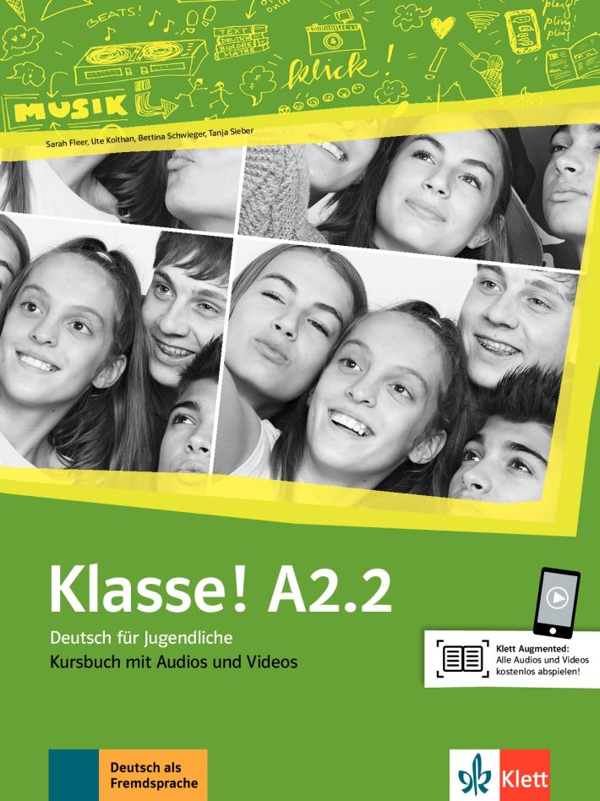 Бумажная книга «Klasse! A2.2 Kursbuch mit Audios und Videos», авторов Таня Майр-Зибер, Уте Койтан, Сара Флир, Беттина Швигер - фото №1
