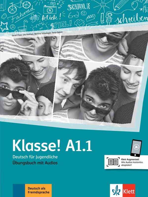 Бумажная книга «Klasse A1.1 Übungsbuch mit Audios», авторов Таня Майр-Зибер, Уте Койтан, Сара Флир, Беттина Швигер - фото №1