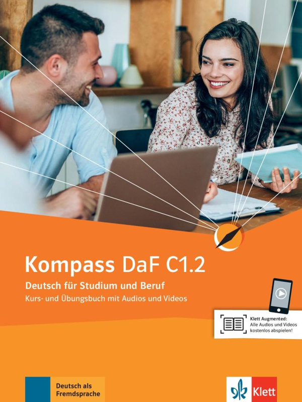 [object Object] «Kompass DaF C1.2 Kurs- und Ubungsbuch mit Audios und Videos online», авторів Фридерік Джин, Брігіт Браун, Надя Фюгерт, Ільза Сандер, Клаус Мауч, Даніела Шмайзер - фото №1