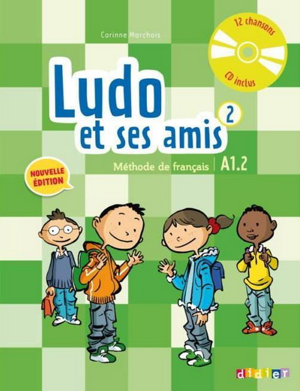 Бумажная книга «Ludo et ses amis 2e Édition 2 Livre de l'élève», автор Коринна Маршуа - фото №1