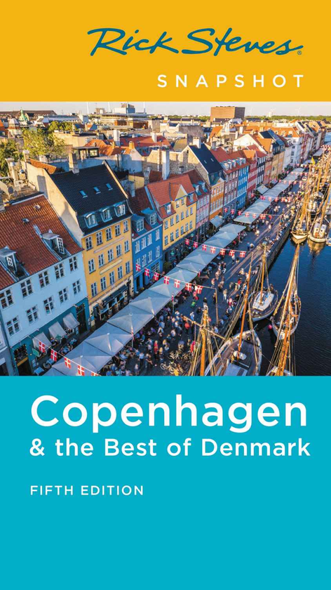 Бумажная книга «Rick Steves Snapshot Copenhagen & the Best of Denmark», автор Рик Стивс - фото №1