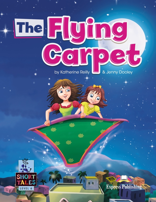 Паперова книга «The Flying Carpet. Level 6. Student's Book (with DigiBooks App)», авторів Кетрін Рейлі, Дженні Дулі - фото №1