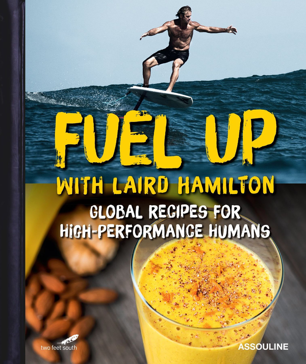 Паперова книга «Fuel Up: Global Recipes for High-Performance Humans», автор Лерд Гамільтон - фото №1