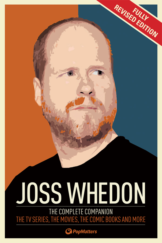 Паперова книга «The Joss Whedon Companion ( Revised & Updated Edition). The TV Series, the Movies, the Comic Books and More» - фото №1