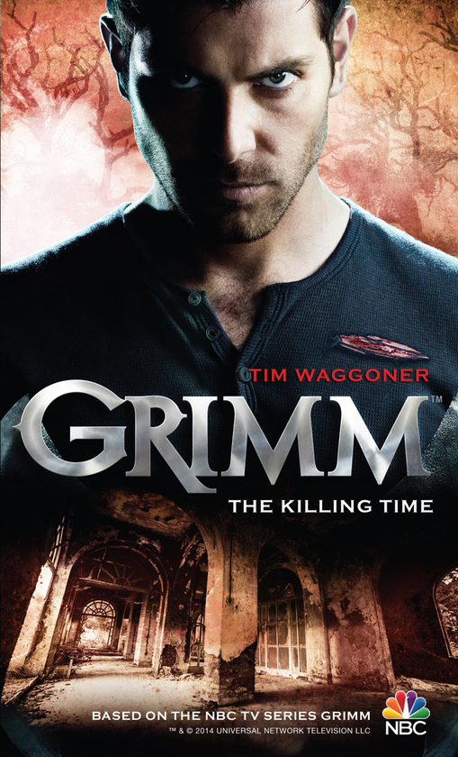 Бумажная книга «Grimm - The Killing Time. Book 3», автор Тим Ваггонер - фото №1