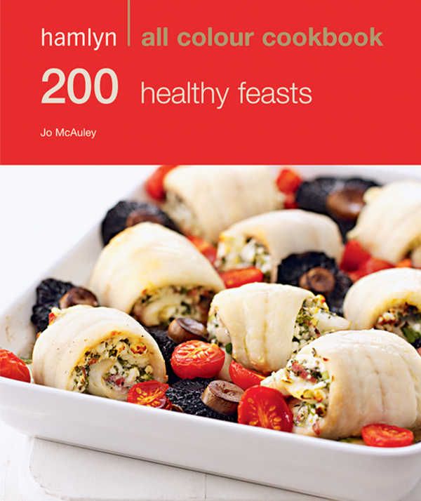 Паперова книга «200 Healthy Feasts », автор Джо Маколі - фото №1