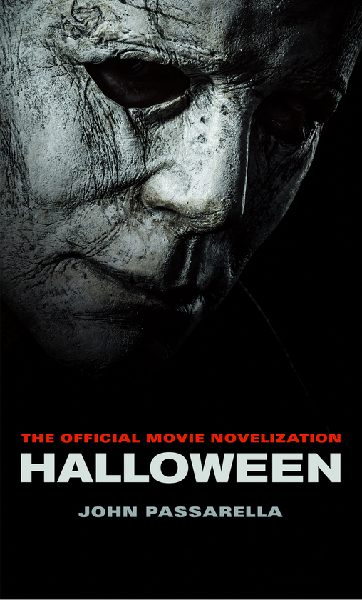 Бумажная книга «Halloween. The Official Movie Novelization», автор Джон Пассарелла - фото №1