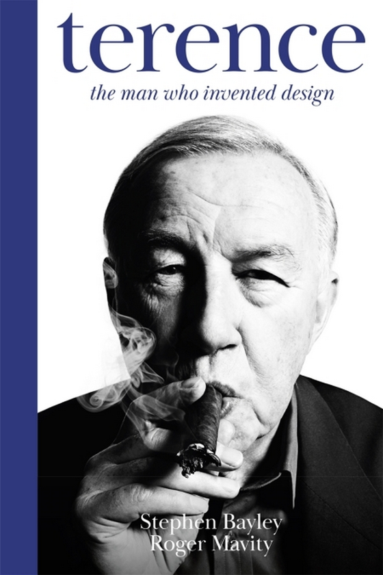 Бумажная книга «Terence. The Man Who Invented Design», авторов Стивен Бэйли, Роджер Мавити - фото №1