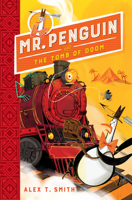 Бумажная книга «Mr Penguin and the Tomb of Doom. Book 4», автор Алекс Т. Смит - фото №1