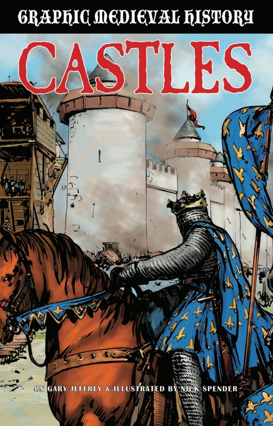 Паперова книга «Graphic Medieval History. Castles», автор Гері Джеффрі - фото №1