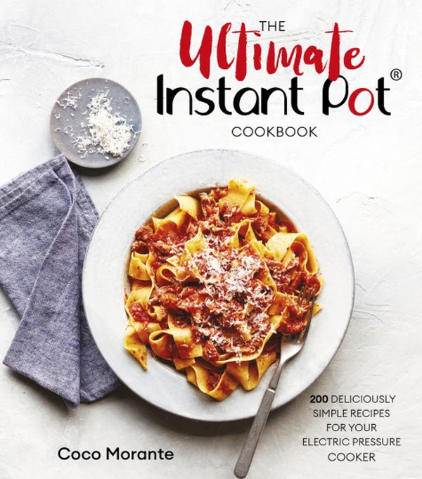 Паперова книга «The Ultimate Instant Pot Cookbook», автор Коко Моранте - фото №1
