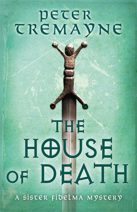 Бумажная книга «The House of Death», автор Питер Тримейн - фото №1