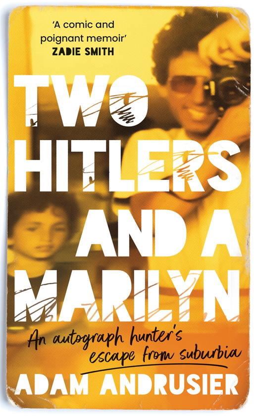 Бумажная книга «Two Hitlers and a Marilyn», автор Адам Андрусьер - фото №1