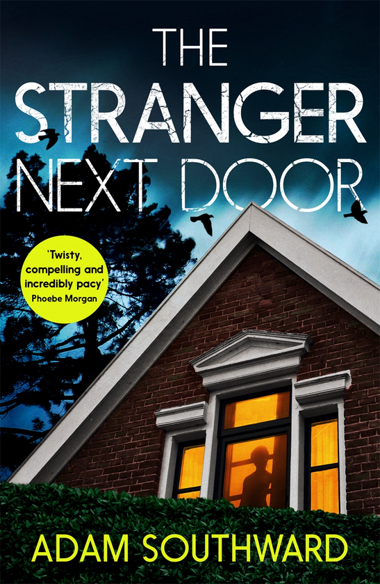 Бумажная книга «The Stranger Next Door», автор Адам Саузвард - фото №1