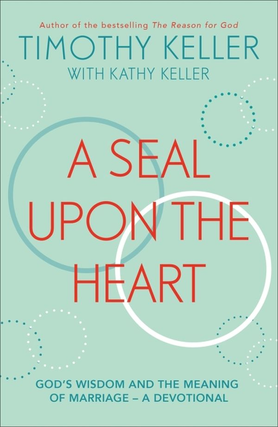 Бумажная книга «A Seal Upon the Heart», автор Тимоти Келлер - фото №1
