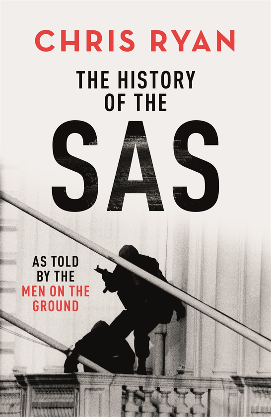 Паперова книга «The History of the SAS», автор Кріс Райан - фото №1