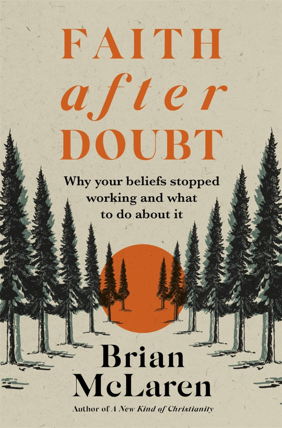 Паперова книга «Faith after Doubt», автор Браян Макларен - фото №1