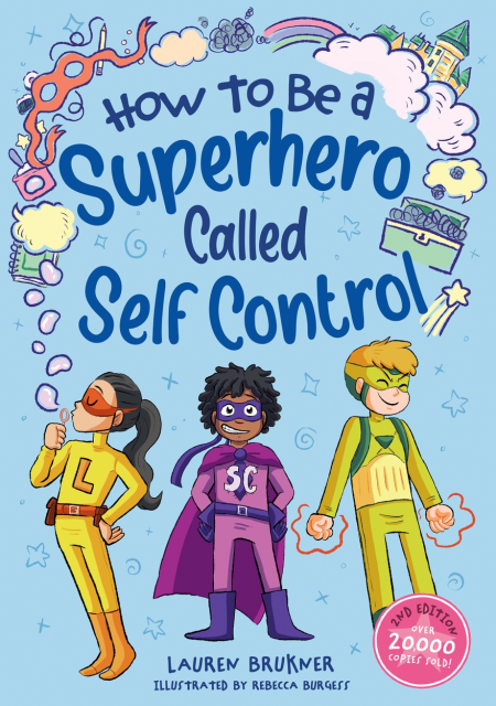 Паперова книга «How to Be a Superhero Called Self-Control 2nd edition», автор Лорен Брюкнер - фото №1