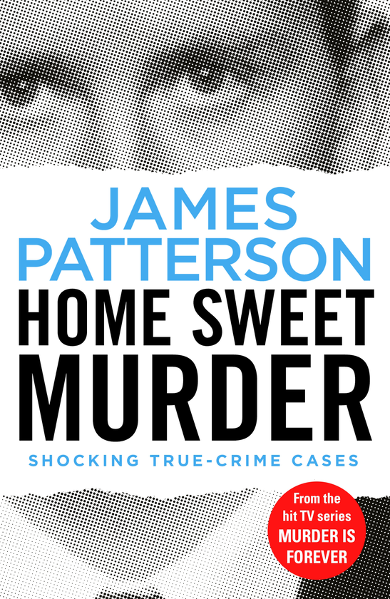 Бумажная книга «Home Sweet Murder», автор Джеймс Паттерсон - фото №1