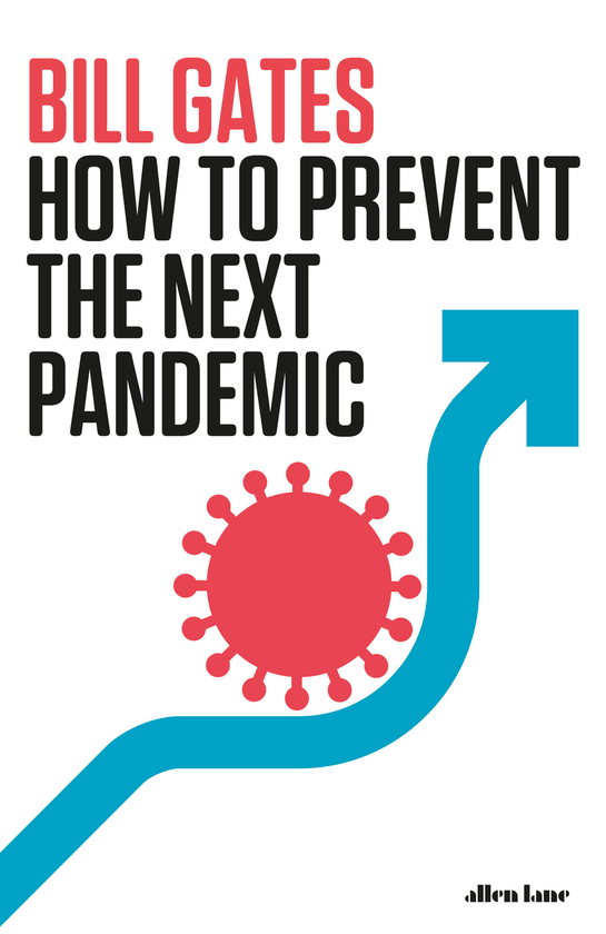Бумажная книга «How To Prevent the Next Pandemic», автор Билл Гейтс - фото №1