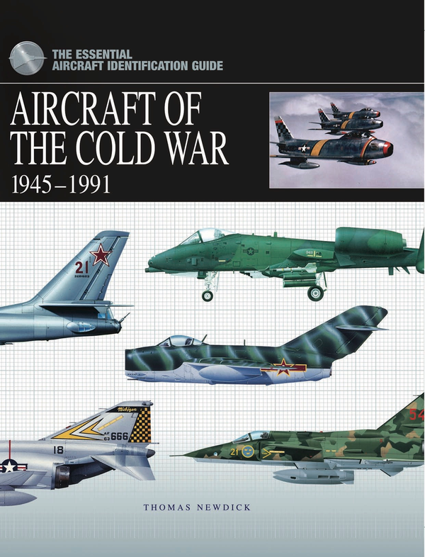 Бумажная книга «Aircraft Of The Cold War: 1945 - 1991», автор Томас Ньюдик - фото №1