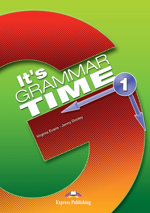 [object Object] «It's Grammar Time 1. Student's Book (with Digibooks App)», авторів Дженні Дулі, Вірджинія Еванс - фото №1