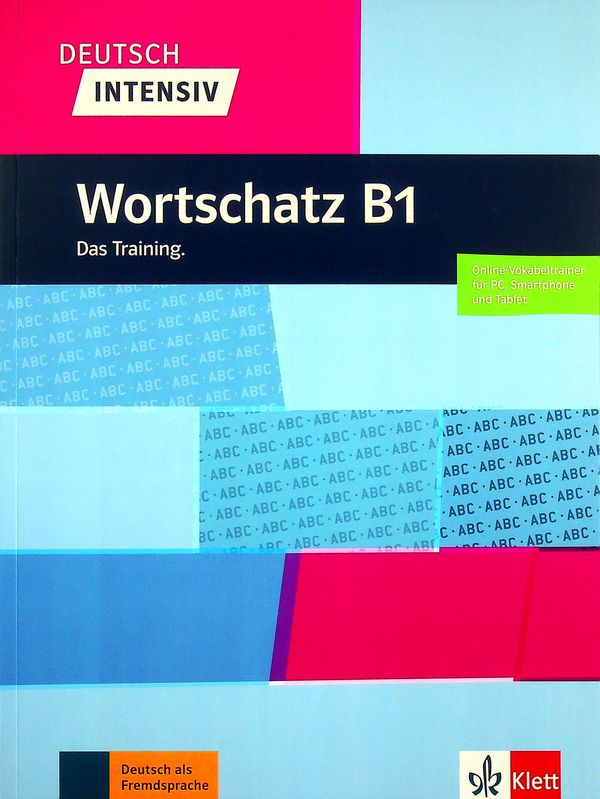 Бумажная книга «Deutsch Intensiv. Wortschatz B1. Das Training (+ оnline)», автор Арвен Шнак - фото №1