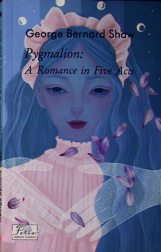 Бумажная книга «Pygmalion. A Romance in Five Acts», автор Бернард Шоу - фото №1