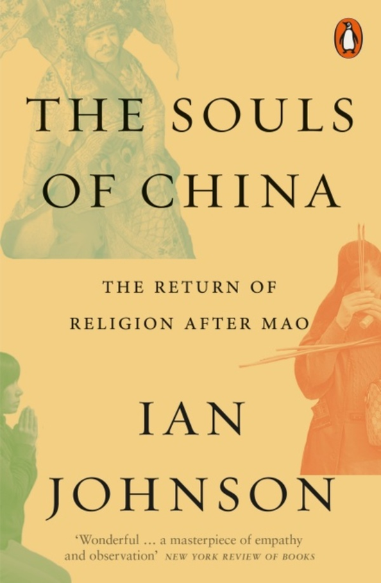 Бумажная книга «The Souls of China. The Return of Religion After Mao», автор Йен Дэнис Джонсон - фото №1