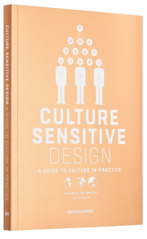 Паперова книга «Culture Sensitive Design: A Guide to Culture in Practice», авторів Аннемік ван Бойен, Іво Зійлстра - фото №1