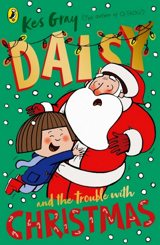 Бумажная книга «Daisy and the Trouble with Christmas», автор Кес Грей - фото №1