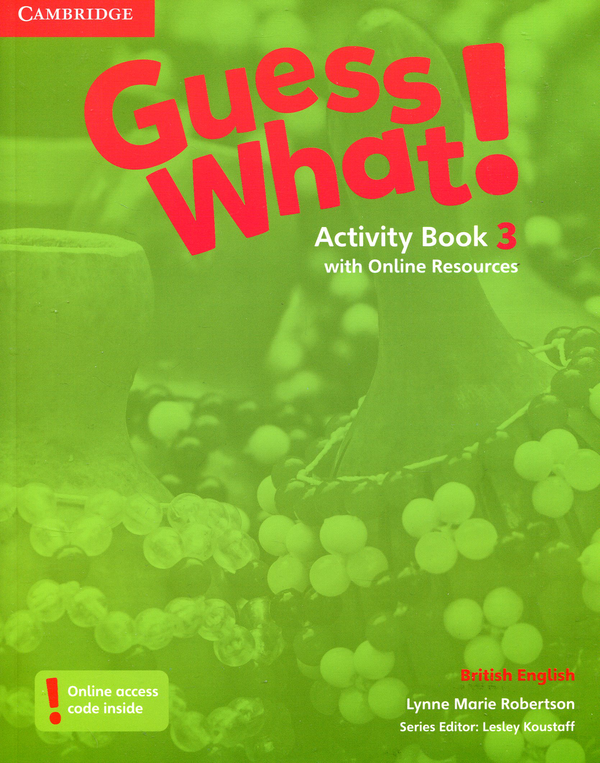 Паперова книга «Guess What! Level 3 Activity Book with Online Resources», автор Лінн Марі Робертсон - фото №1