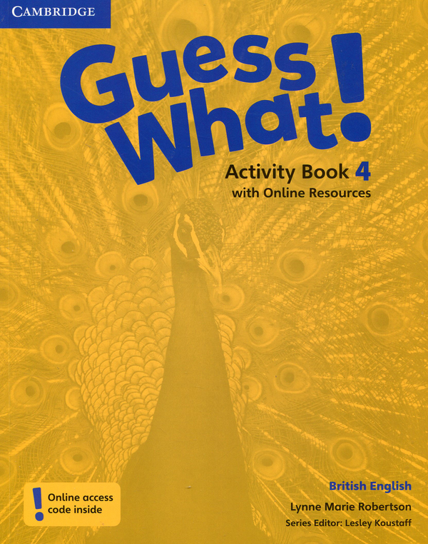 Паперова книга «Guess What! Level 4 Activity Book with Online Resources», автор Лінн Марі Робертсон - фото №1