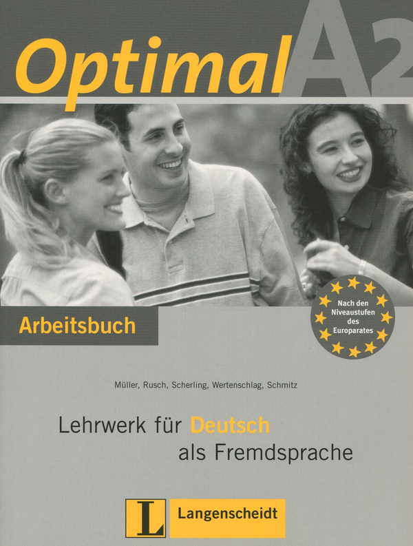 [object Object] «Optimal A2. Arbeitsbuch. Lehrwerk Fur Deutsch Als Fremdsprache (+ CD-ROM)», авторів Лукас Вертеншлаг, Тео Шерлінг, Мартін Міллер, Пол Руш - фото №1