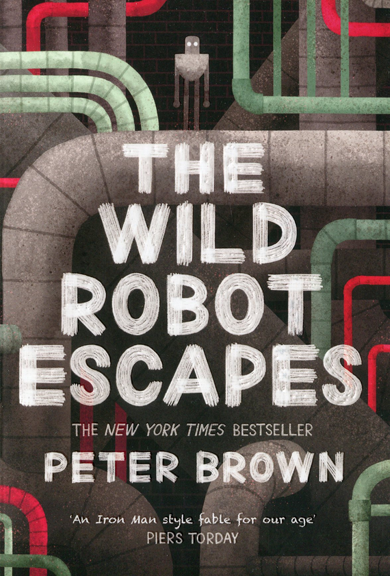 Бумажная книга «The Wild Robot Escapes», автор Питер Браун - фото №1