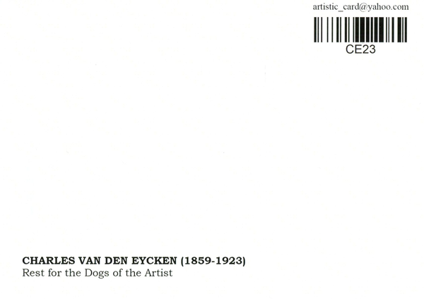 «Открытка Charles van den Eycken — Rest for the Dogs of the Artist (CE23)», бренда Artistic Card - фото №1