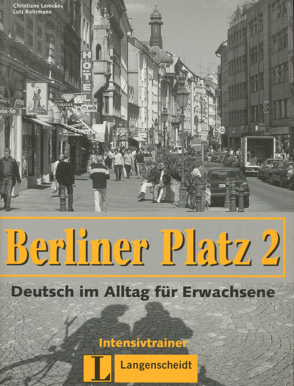 Паперова книга «Berliner Platz 2. Intensivtrainer», авторів Крістіан Лемке, Лутц Рорманн - фото №1