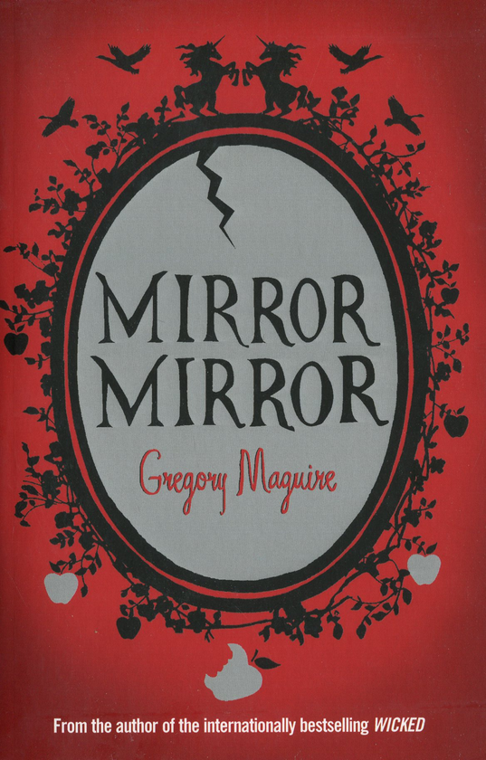 Паперова книга «Mirror Mirror», автор Грегорі Магвайр - фото №1