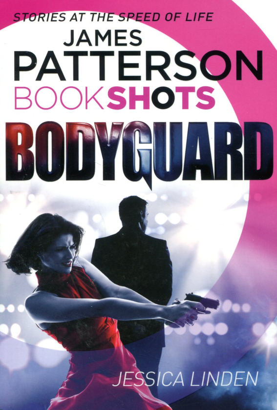 Паперова книга «Bodyguard», авторів Джеймс Паттерсон, Джессіка Лінден - фото №1